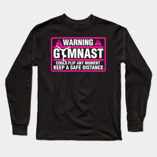 Warning Gymnast Could Flip At Any Moment graphic Long Sleeve T-Shirt